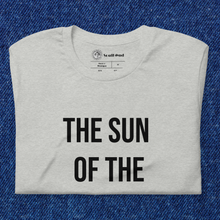 Load image into Gallery viewer, Sun of the Most High - GREY Unisex Tee
