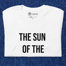 Load image into Gallery viewer, Sun of the Most High - WHITE Unisex Tee
