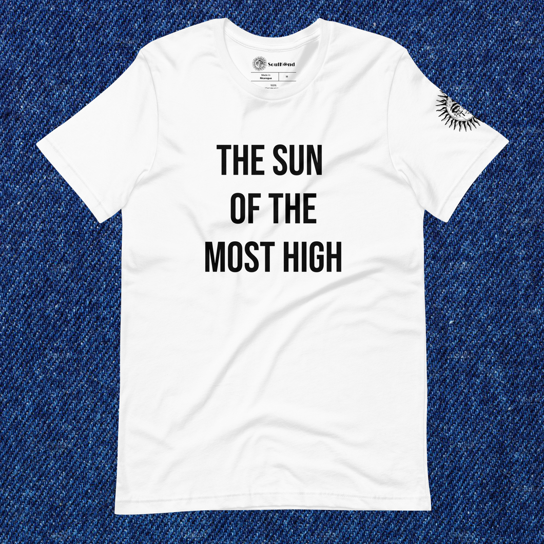 Sun of the Most High - WHITE Unisex Tee