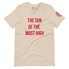 Load image into Gallery viewer, Sun of the Most High - Unisex Tee
